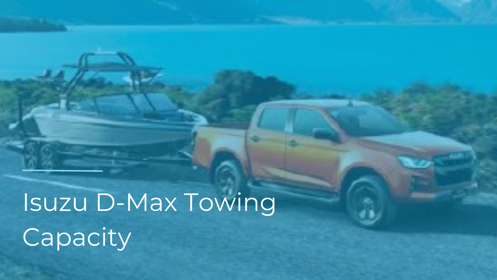 Isuzu D-Max Towing Capacity
