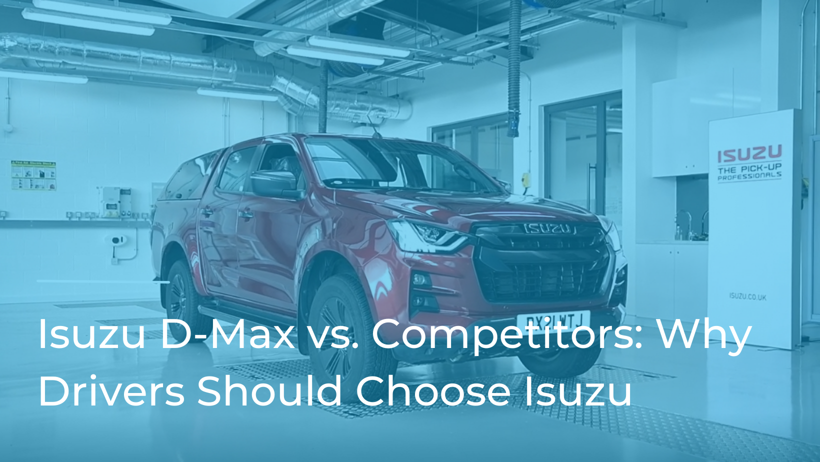 Isuzu D-Max vs. Competitors: Why Drivers Should Choose Isuzu